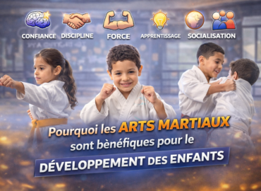 Pourquoi les arts martiaux sont bénéfiques pour le développement des enfants